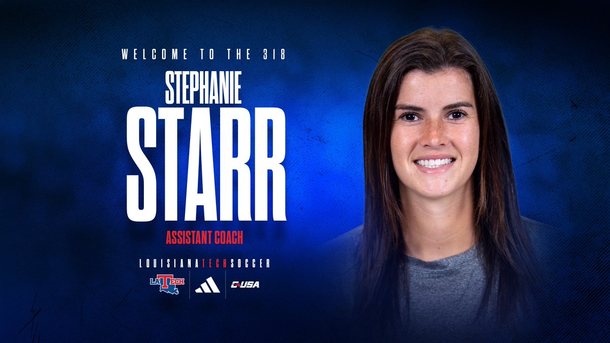 Welcome to LA Tech, @stephstarr1 ⚽️ - New assistant coach 🗞️- bit.ly/3SP4BFx