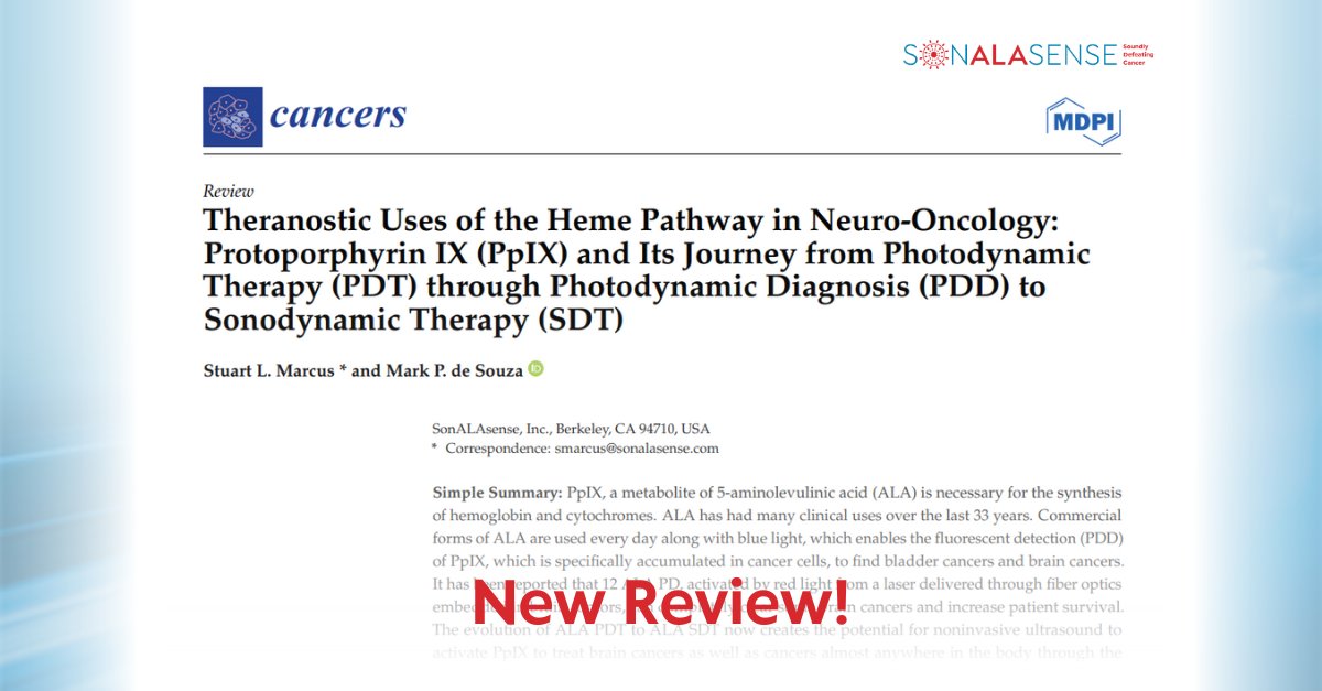 ICYMI, we published our review, "Theranostic Uses of the Heme Pathway in Neuro-Oncology: Protoporphyrin IX (PpIX) and Its Journey from Photodynamic Therapy (PDT) through Photodynamic Diagnosis (PDD) to #SonodynamicTherapy (SDT)," in <a href="/Cancers_MDPI/">Cancers MDPI</a>: mdpi.com/2072-6694/16/4…