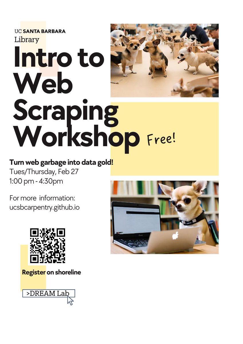 LibraryDREAMLab's tweet photo. Learn how to scrape data from web pages. No code required! @UCSBLibrary service #chihuahuas only please. https://t.co/YY694vMSKY