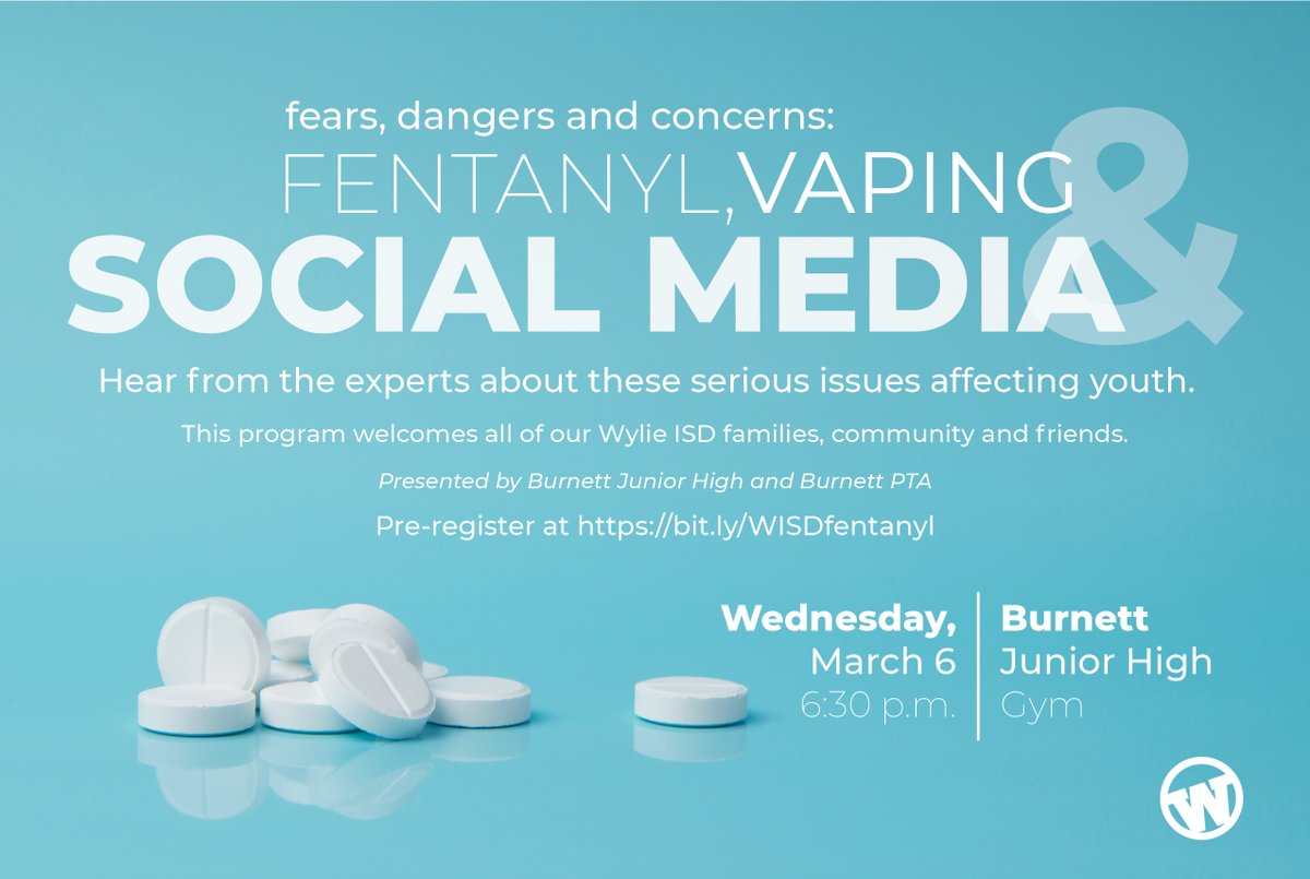 Please join us to learn about the fears, dangers and concerns of "𝐅𝐞𝐧𝐭𝐚𝐧𝐲𝐥, 𝐕𝐚𝐩𝐢𝐧𝐠 &amp; 𝐒𝐨𝐜𝐢𝐚𝐥 𝐌𝐞𝐝𝐢𝐚." All Wylie ISD families are invited to attend this informational meeting featuring experts on these topics.
Please register at bit.ly/WISDfentanyl