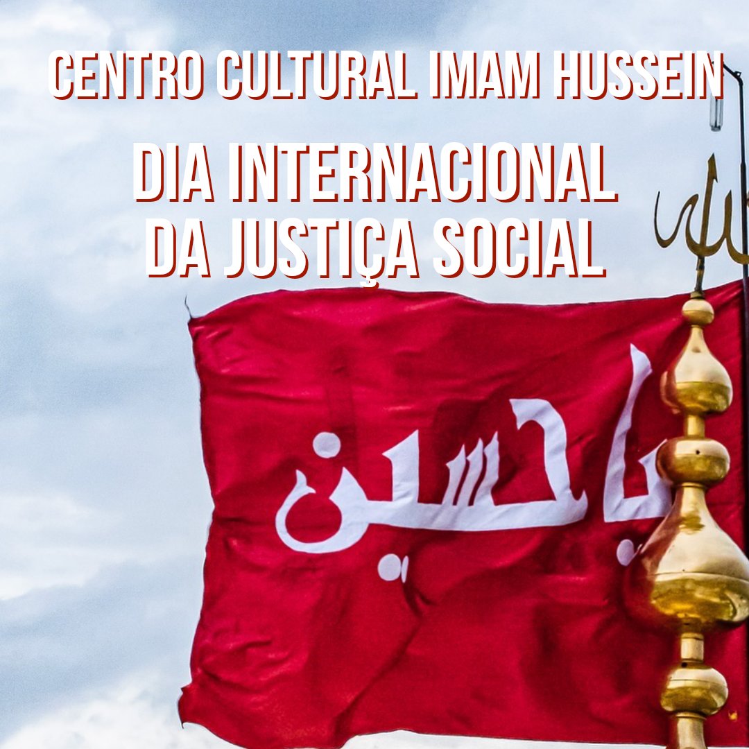 CentroHussein's tweet photo. No #Dia #Mundial da #Justiça #Social, compartilhamos nossa mensagem destacando a grave falta de justiça social em muitos países, resultando em impactos negativos abrangentes, como declínio nos padrões de vida, #saude e educação e aumento da #corrupção #centroimamhussein https://t.co/aIYHaYhxMa