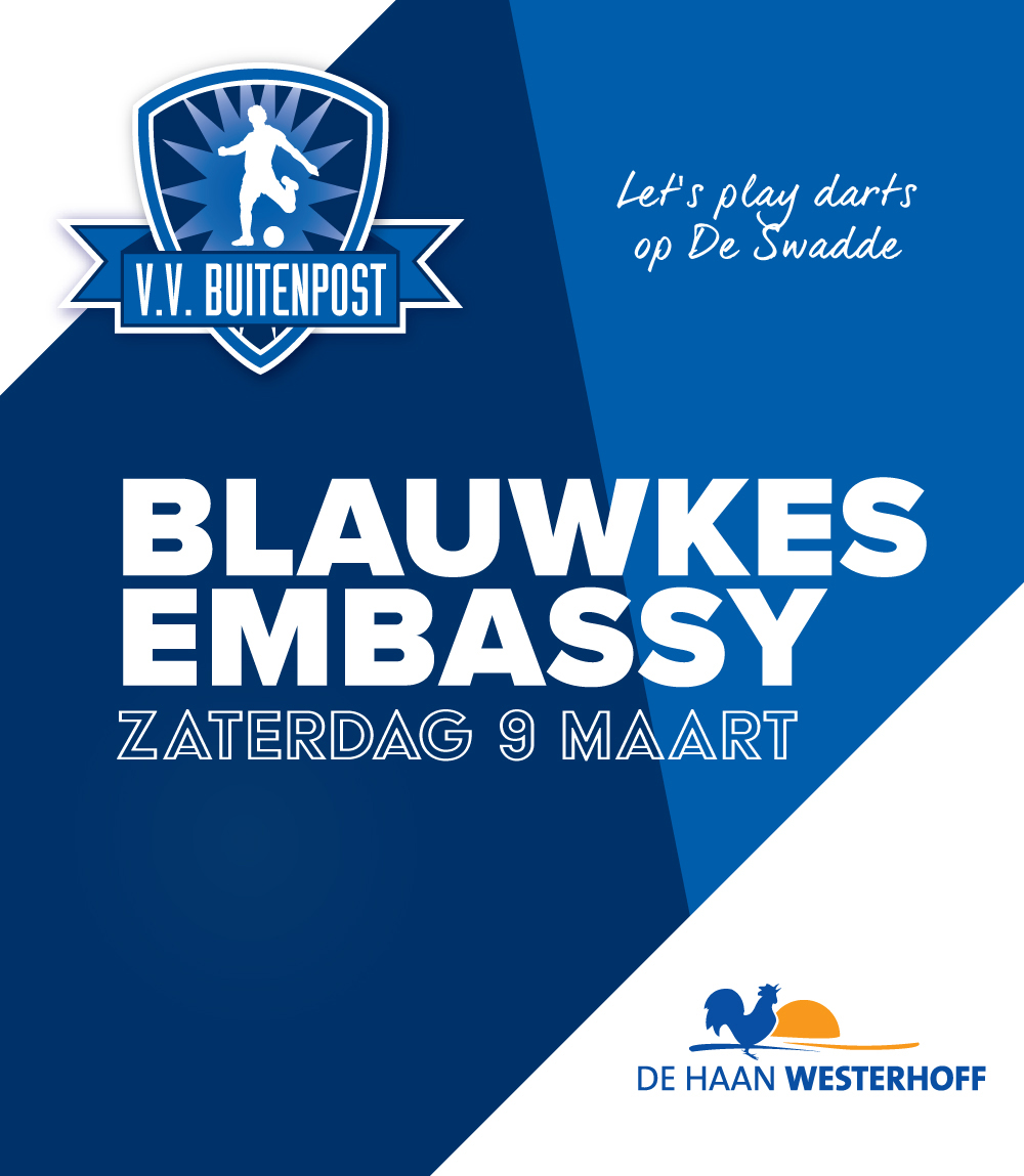 Zaterdag 9 maart: de 23e Blauwkes Embassy! Ben jij al aan het oefenen? Ons populaire darttoernooi is voor leden, supporters, vrijwilligers en sponsoren van 16 jaar en ouder.
Start: 17.30 uur; inschrijven vanaf 17.00 uur; inleg € 7,50. Er is een koppel- en een singletoernooi.
