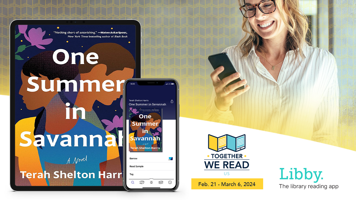 LibraryMcd's tweet image. #TogetherWeRead, a digital book club connecting readers to the same ebook &amp;amp; audiobook at the same time with no waitlists or holds, starts February 21! The featured title is ‘One Summer in Savannah’ by Terah Shelton Harris.

#TogetherWeRead