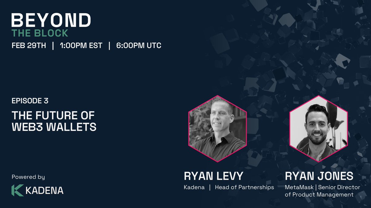 Tune in to Beyond the Block next week, February 29th at 1 PM EST as Ryan Jones of <a href="/MetaMask/">MetaMask 🦊</a> and <a href="/RyanJLevy/">ryno</a> Kadena’s Head of Partnerships, discuss the future of Web3 Wallets.

Catch this episode and previous Beyond the Block episodes here: youtube.com/kadenablockcha…