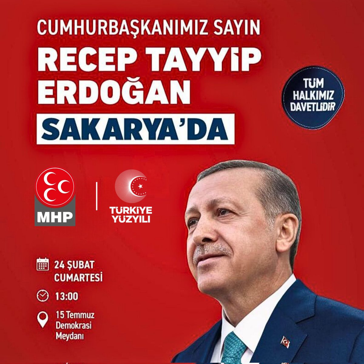 Cumhurbaşkanımız Sn. Recep Tayyip Erdoğan'ın teşrifleriyle gerçekleşecek Açık Hava Toplantısı'na tüm halkımız davetlidir. #MHP #AKParti #Cumhurİttifakı #Sakarya