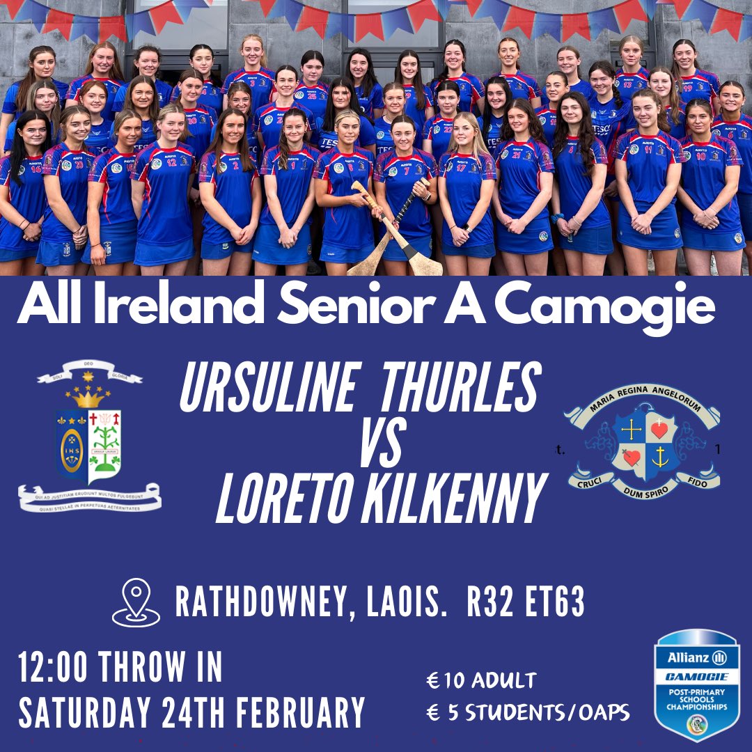 🔵🔴Join us for the All Ireland Senior A Camogie Final against Loreto Kilkenny, in Rathdowney this Saturday! 🏆 🔵🔴 🕛 Time: Throw in at 12 PM 📍 Location: Rathdowney Errill GAA Grounds, R32 ET63 🎟️ Admission: Adults: €10 Students and OAPs: €5 #ursulinethurles