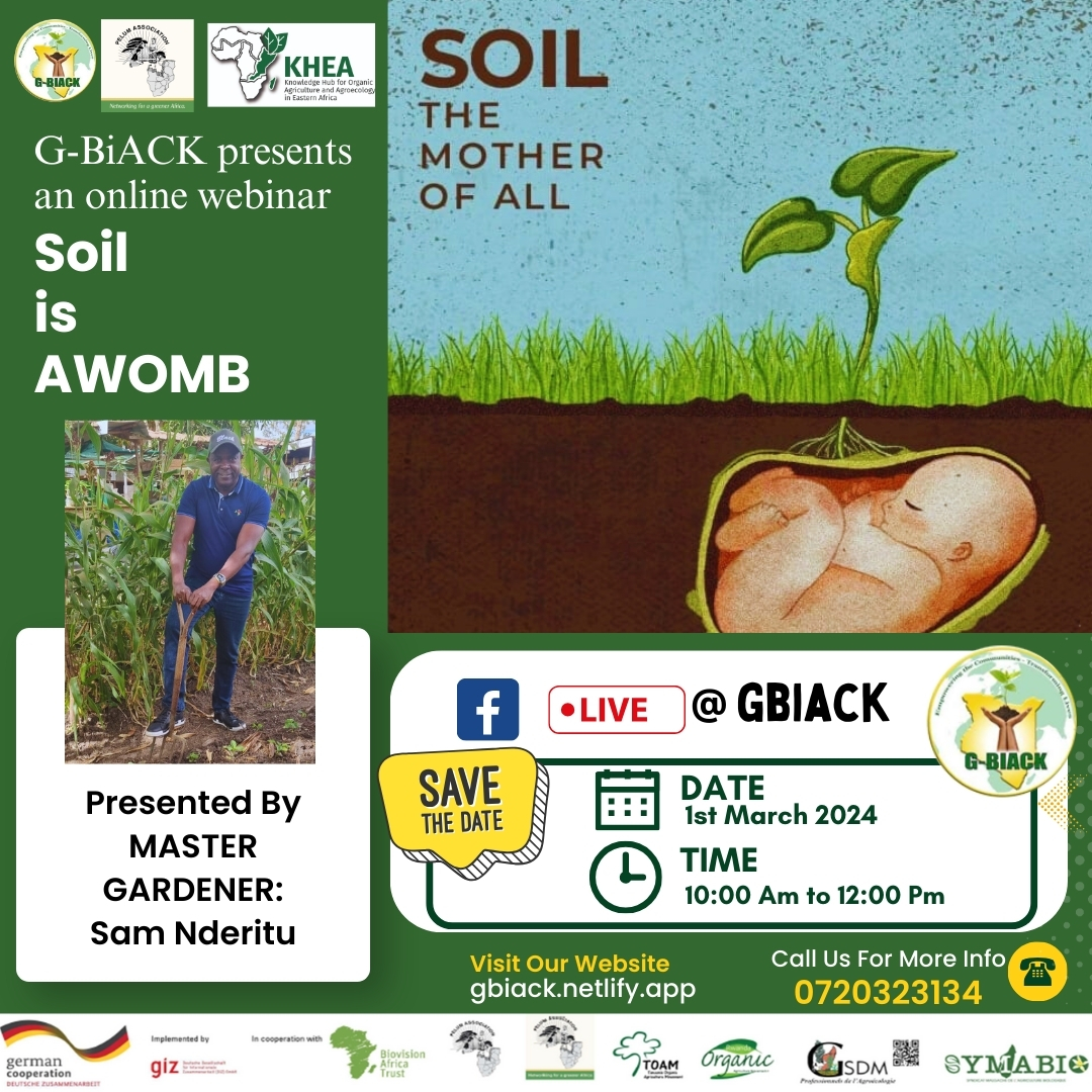 Join @GBiACK_ Live on Facebook to learn more about the soil. 🗓️ FRIDAY, 1ST MARCH 2024 at 10:00 am to 12:00 pm EAT for an insightful webinar: 'Soil is A WOMB' Register for the Zoom Link📷 ee.kobotoolbox.org/x/TSeXwhbV Support @KcoaKhea