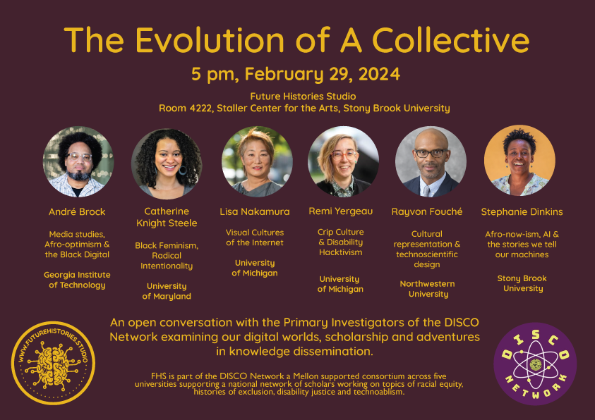 First stop on the DISCO Road Show is Future Histories Studio @stonybrooku! 'The Evolution of A Collective' will cover adventures in knowledge dissemination and artistic approaches to digital studies. Thursday, Feb 29 at 5pm ET - virtual registration: vihttps://bit.ly/48FSf8Z