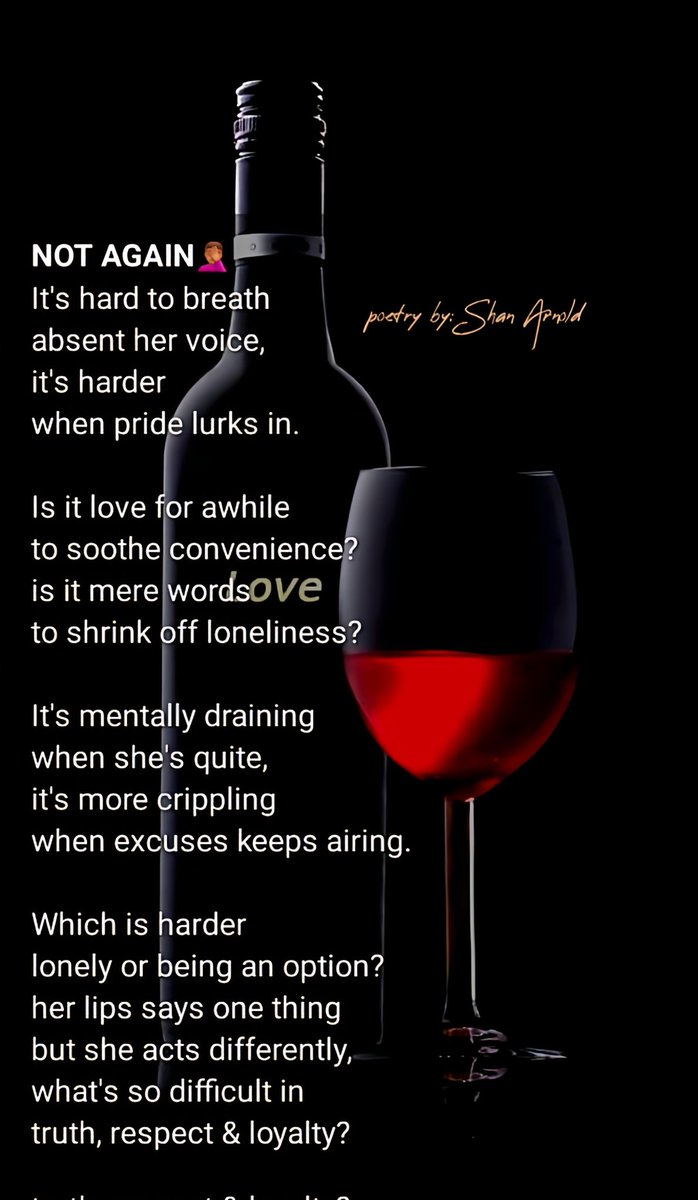 ShanArnold8's tweet photo. #NOT_AGAIN🤦🏽♂️
It's hard to breath
absent her voice,
it's harder
when pride lurks in.
Is it love for awhile
to soothe convenience?
is it mere words
to shrink off loneliness?
It's mentally draining
when she's quite,
it's more crippling
when excuses keeps airing. https://t.co/yCdGBkqMDz
