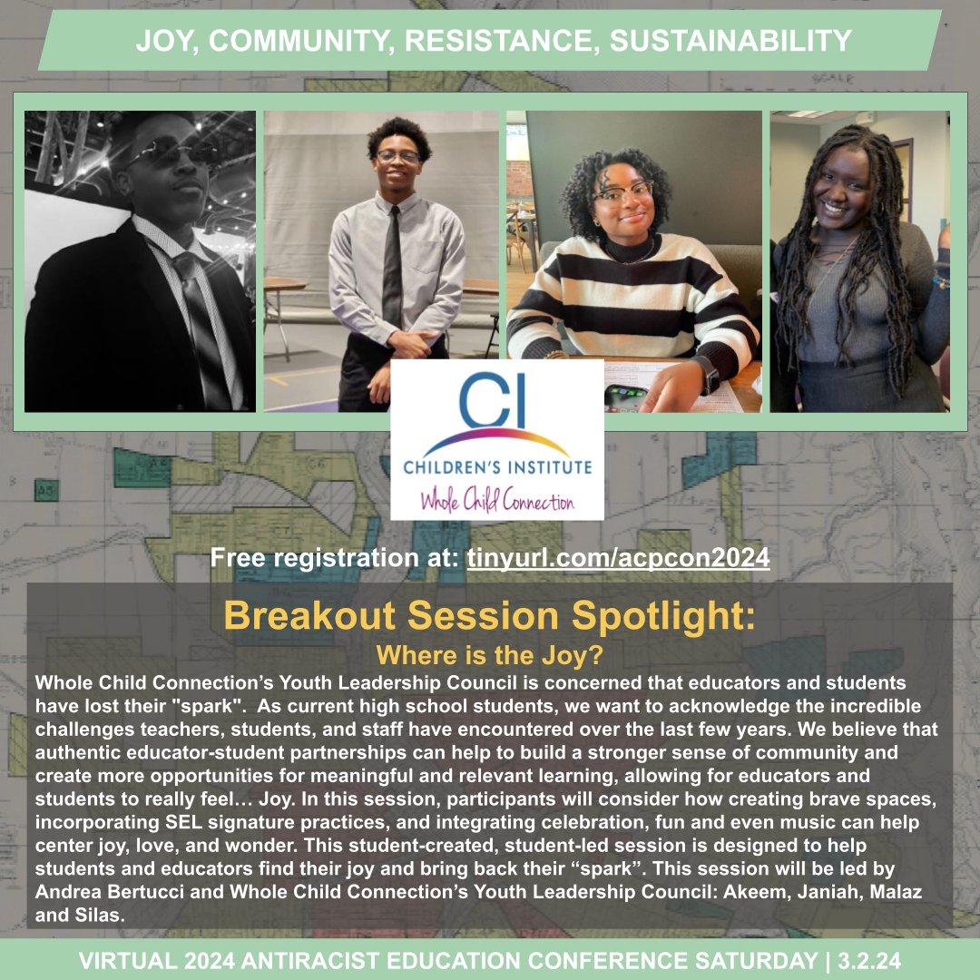 Breakout Session Spotlight: Where is the Joy? 
Don't miss this youth led session from the Whole Child Connection’s Youth Leadership Council members Akeem, Janiah, Malaz and Silas <a href="/CIConnection/">Children's Institute</a> 

Register today at tinyurl.com/acpcon2024