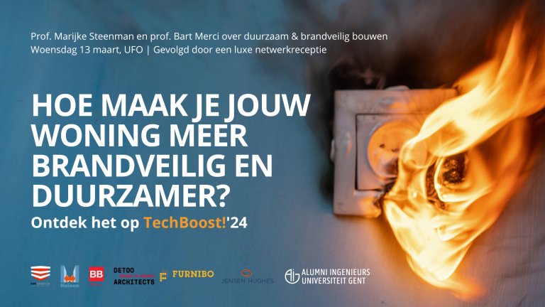 Ontdek de nieuwste ontwikkelingen in duurzaam en brandveilig bouwen tijdens de 11e editie van TechBoost op woensdag 13 maart. Inschrijven kan via aig.ugent.be