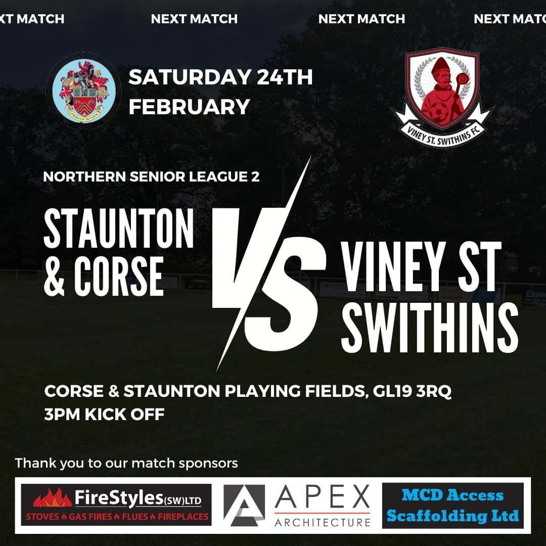 Viney travel to high flyers, Staunton & Corse in the @GNSLOfficial this weekend ⚽ We extend our gratitude to our main match day supporters Apex Architecture Ltd and FireStyles SW Ltd . And a special acknowledgment to this week's sponsor, MCD Access Scaffolding Ltd 👏🏼