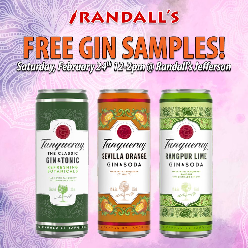 Stop by Randall's Jefferson today from 12-2pm for FREE GIN SAMPLES from Tanqueray.