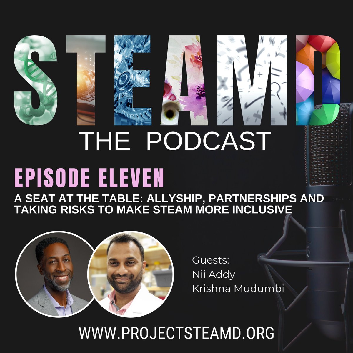 Project_STEAMd's tweet photo. Episode 11 with @KrishnaMudumbi and @DrNiiAddy is available now! Listen to @ChochrPhD talk to these #leaders about their #science and #advocacy work. 
Listen on @Spotify and https://t.co/eBDgihcwEo community
https://t.co/W2TKu2jgEd
#steamdthepodcast #projectsteamd https://t.co/7enfw5wvCb