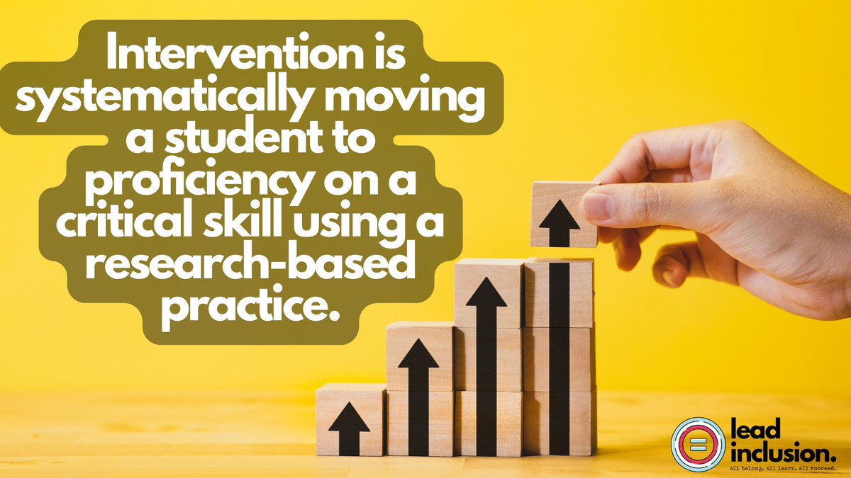 💥 Intervention is systematically moving a #student to proficiency on a critical skill using a research-based practice. (#Homework support doesn't count.) #LeadInclusion #EdLeaders #Educators #UDL #TeacherTwitter