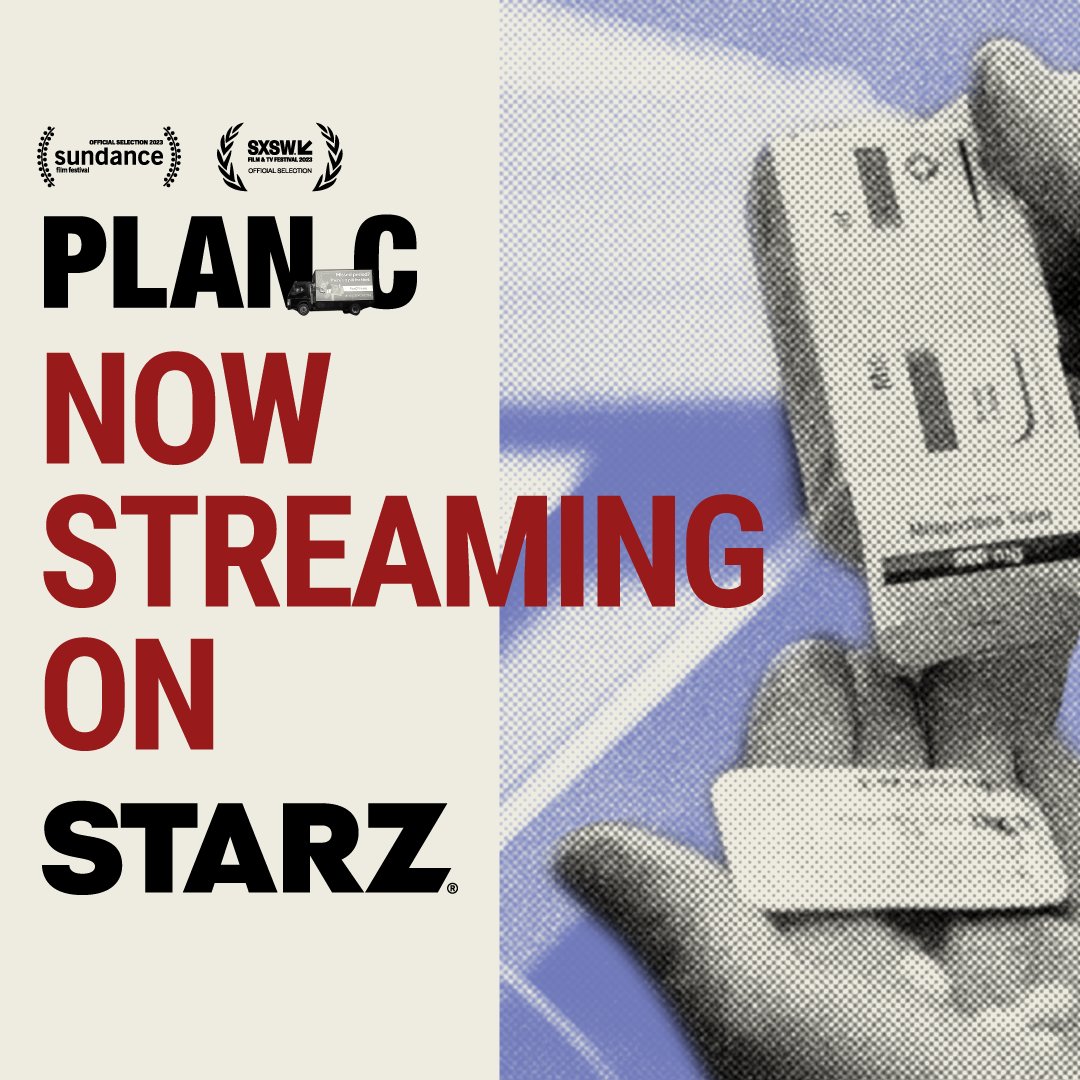 WATCH OUT: PLAN C is now available on STARZ! 📺 🌟 Witness the powerful story of one grassroots network's fight to expand access to abortion pills. Join the movement and watch now on @starz starz.tv/3SIJ56S 🎉