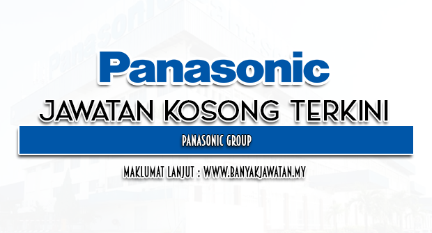 JAWATAN KOSONG PANASONIC GROUP - 21 MAC 2024 Sila rujuk iklan jawatan & baca syarat kelayakan terlebih dahulu sebelum memohon melalui pautan di bawah: PANASONIC banyakjawatan.my/2024/02/pan.ht…