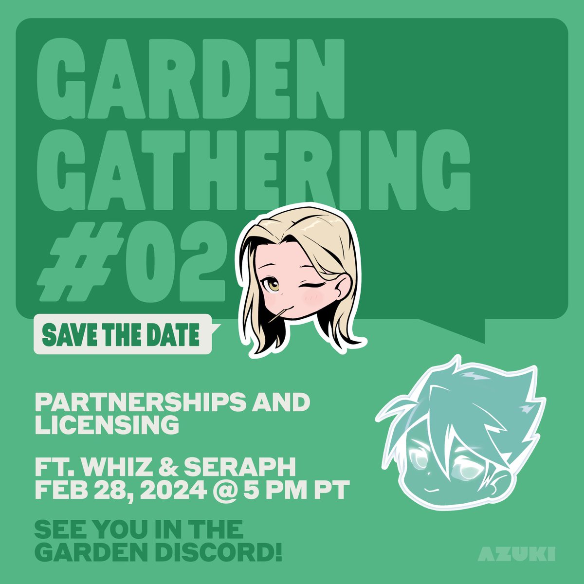 Azuki's tweet image. Next Garden Gathering on Feb 28th at 5pm PT

Join @whizwang and @0xSeraph_  in the Garden Discord to chat Azuki partnerships and licensing!