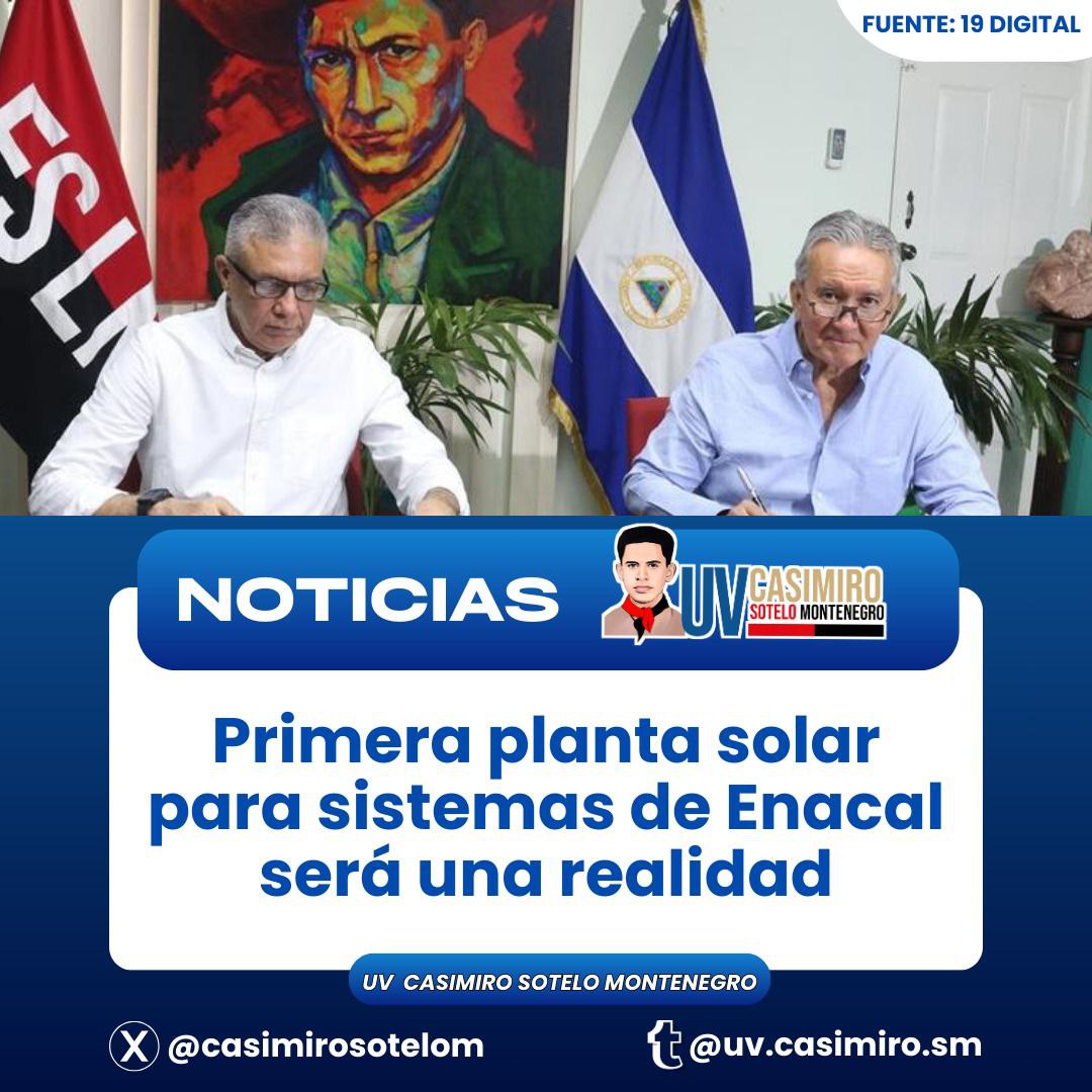 #Nicaragua Gobierno Sandinista a través de ENACAL, firmó contrato para la ejecución del Proyecto de Construcción e Implementación del Sistema de Generación y Suministro de Energía Solar, para la operación de los Sistemas de Bombeo de ENACAL. #SomosUNCSM #90SandinoSiempreMásÁlla
