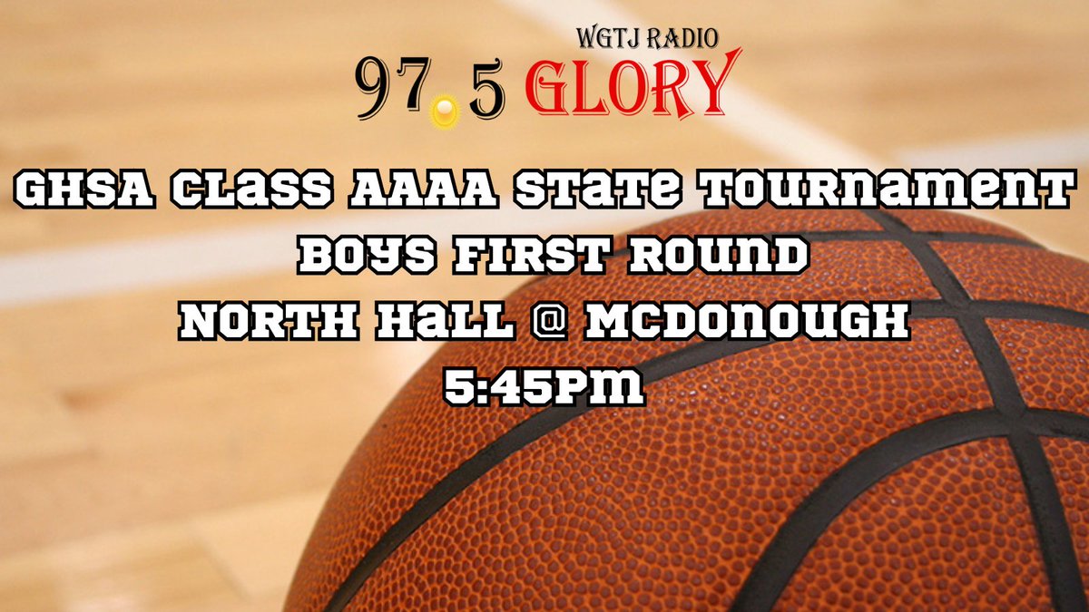 97.5 Glory FM brings you the boys first round of the GHSA class AAAA state basketball tournament, as the North Hall Trojans take on the McDonough Warhawks! Hear the action starting at 5:45pm! @NTHbasketball @NorthHallHigh