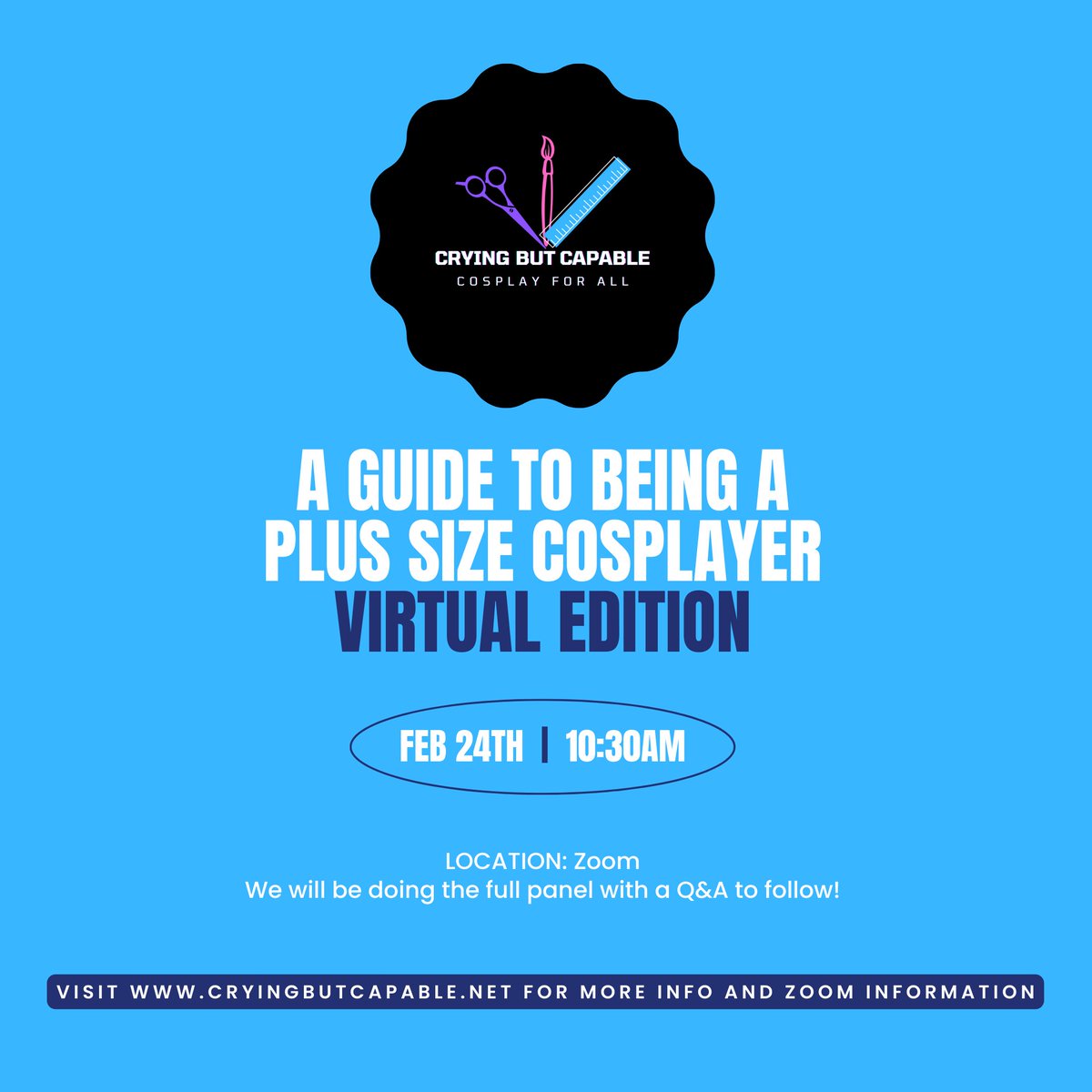 We will be doing a virtual version of our panel for the first time ever! We will be doing our usual format, along with a Q&amp;A session, w/out the time limit or cost of a convention!  cryingbutcapable.net/event-details-…… 

#cbccosplay #cryingbutcapable #plussizecosplay #cosplay #virtualpanel
