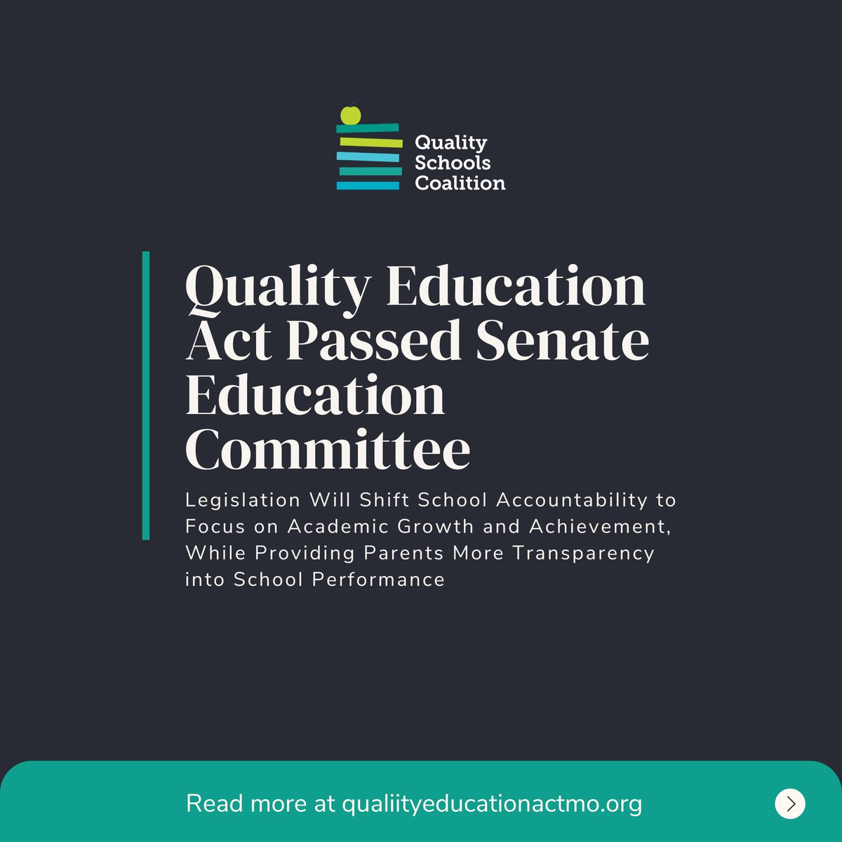 Today, the Missouri Senate Select Committee on Empowering Parents and Children passed the Quality Education Act, which would change Missouri’s system for evaluating school performance to focus on academic growth and achievement, while allowing parents to have better transparency