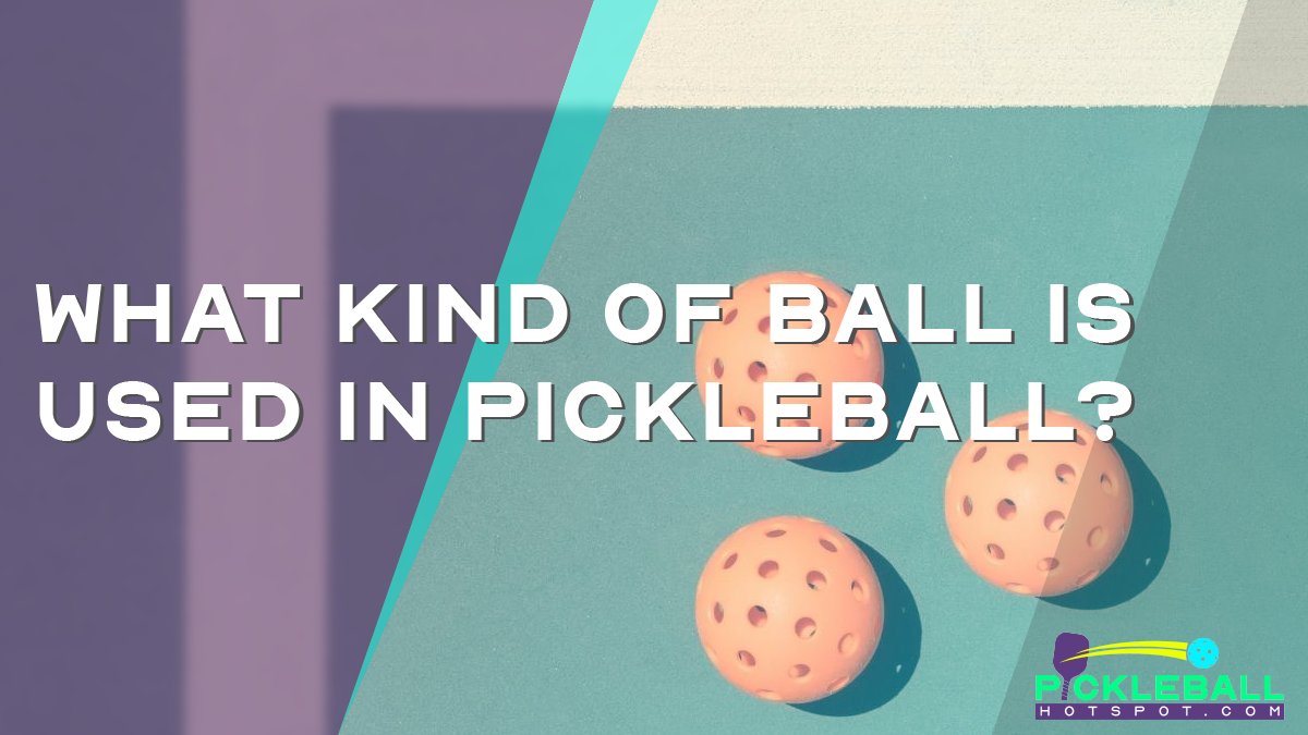 What Kind Of Ball Is Used In Pickleball?

Learn more: pickleballhotspot.com/what-kind-of-b…

#Pickleball #PickleballLife #PickleballPlayer #PickleballCourt #PickleballCommunity #PickleballLove #PickleballFun #PickleballGame #PickleballTraining
