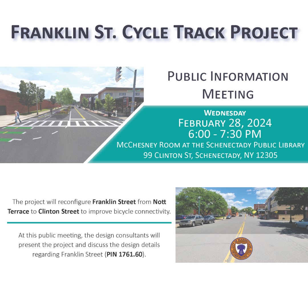 📅 NEXT WEEK! The @SchdyCityHall invites you to a public information meeting on February 28th, 6p-7:30p at the Schenectady Public Library to hear about the Franklin Street Cycle Track Project.