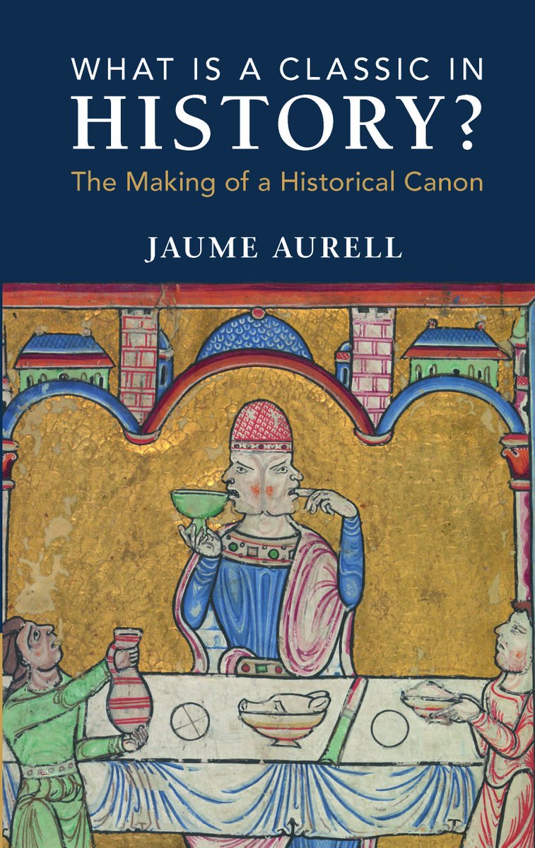 Jaume Aurell, What Is a Classic in History? The Making of a Historical Canon (@CambridgeUP, February 2024)
facebook.com/MedievalUpdate…
cambridge.org/core/books/wha…
#medievaltwitter #medievalstudies #medievalhistoriography