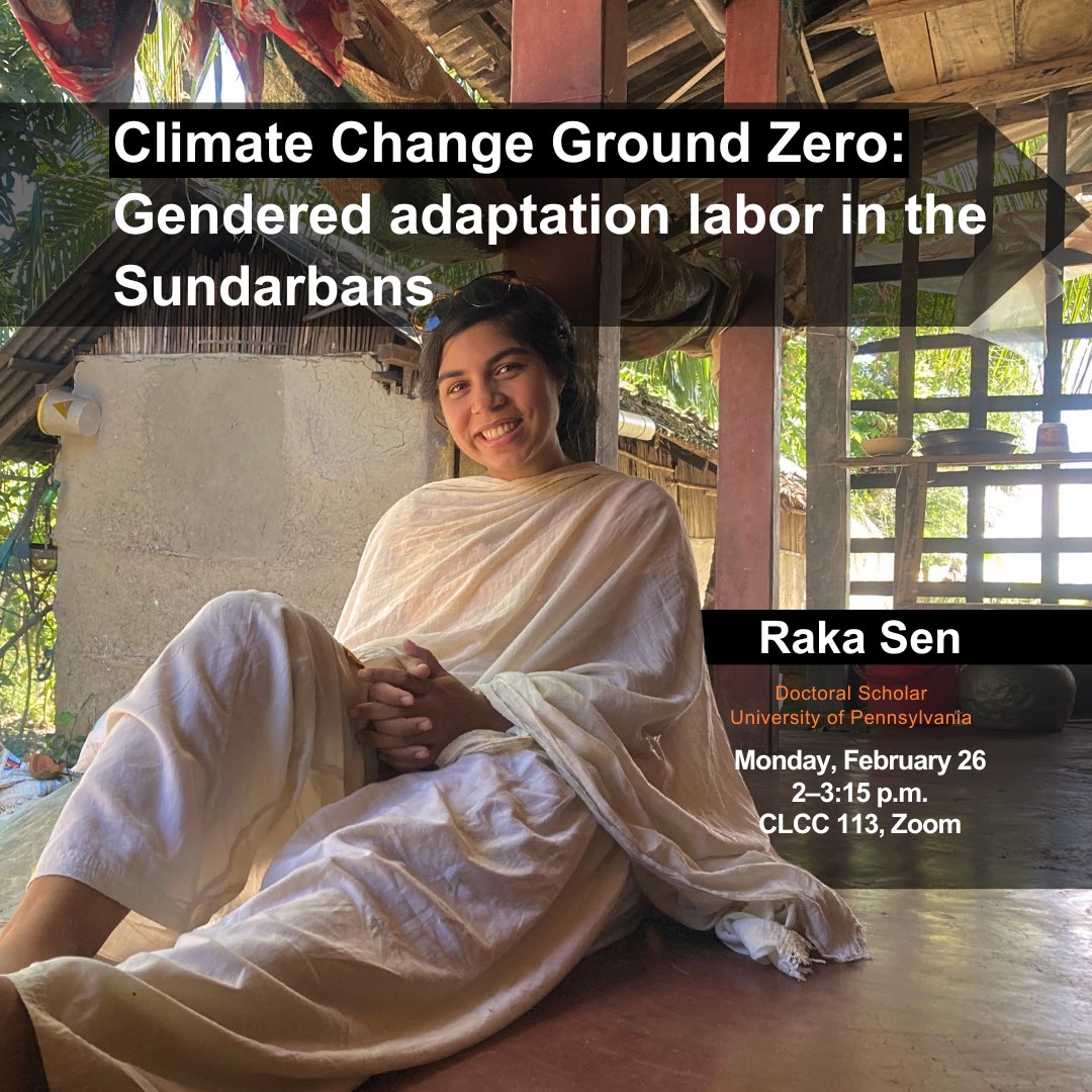 Don’t miss out on an upcoming research talk on climate change and gendered adaption labor in the Sundarbans featuring Raka Sen! We’ll see you February 26 at ASU West Valley or on Zoom! 💛🌏