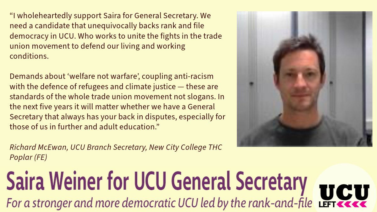 Vote Saira Weiner for General Secretary Richard McEwan, UCU Branch Secretary, New City College THC Poplar (FE) #Saira4UCUGS #Peter4VP #ucuRISING #Solidarity #RespectFE #ucustrikes #GazaCeasefireNow