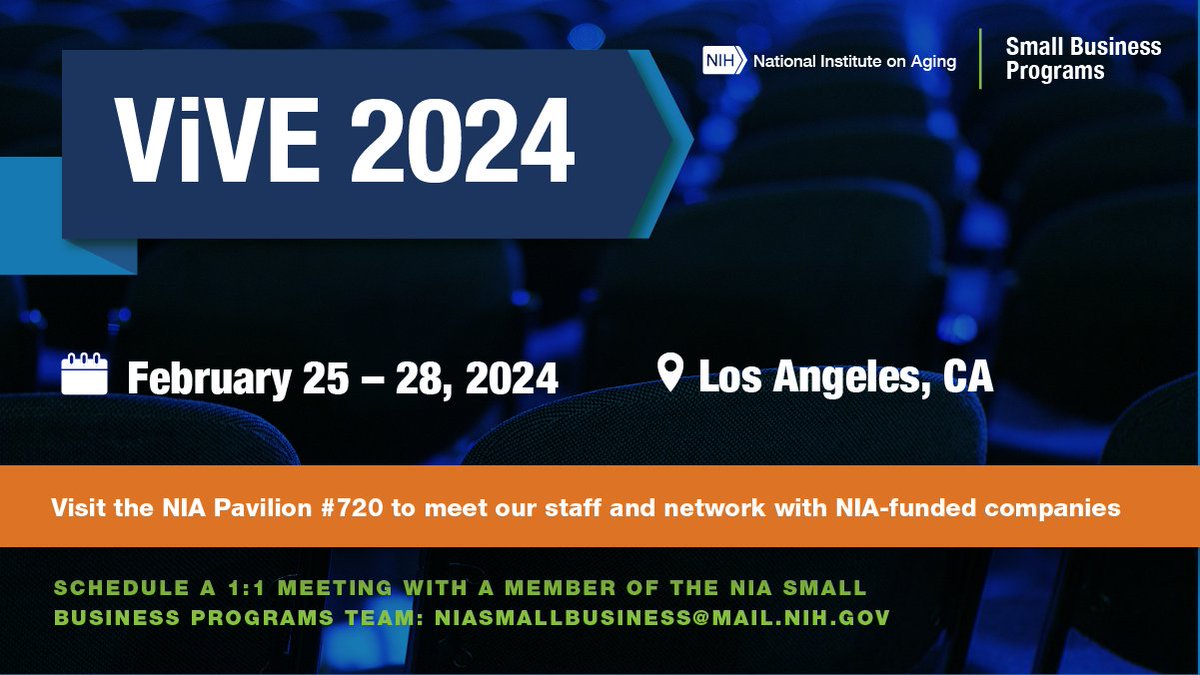 Are you attending @theviveevent in Los Angeles starting on Saturday? Stop by the NIA Pavilion (720) to meet our team, discuss how #SBIR #STTR funding could help your #SmallBiz, and meet #NIAFunded companies working on #HealthyAging innovations.