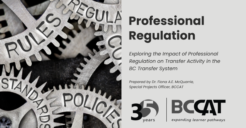 Learn about the impact of #professionalregulation on #transfer in BC. bccat.ca/publication/co… #ResearchbyBCCAT #BCPSE