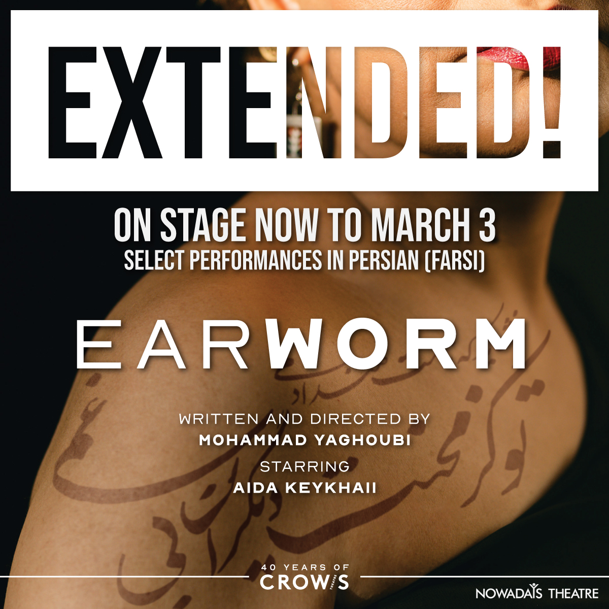 EARWORM’s powerful story and an impressive star turn from Aida Keykhaii have moved and impressed critics and audiences alike—so much so that eight additional performances have been added!

ON STAGE NOW TO MARCH 3
🎟 Tickets: ow.ly/QvTA50QGu3k
🤝 <a href="/TheatreNowadays/">NOWADAYS THEATRE</a>