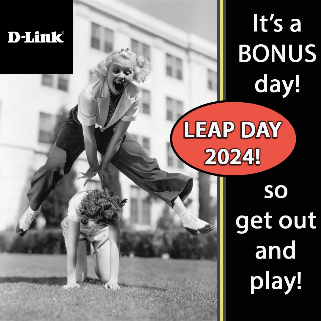 Dlink's tweet image. February 29th is here again, so make the most of this once every 4-year event and relish an extra day to Live, Love, Laugh &amp;amp; Play! #LeapDay #LeapYear #bonusday