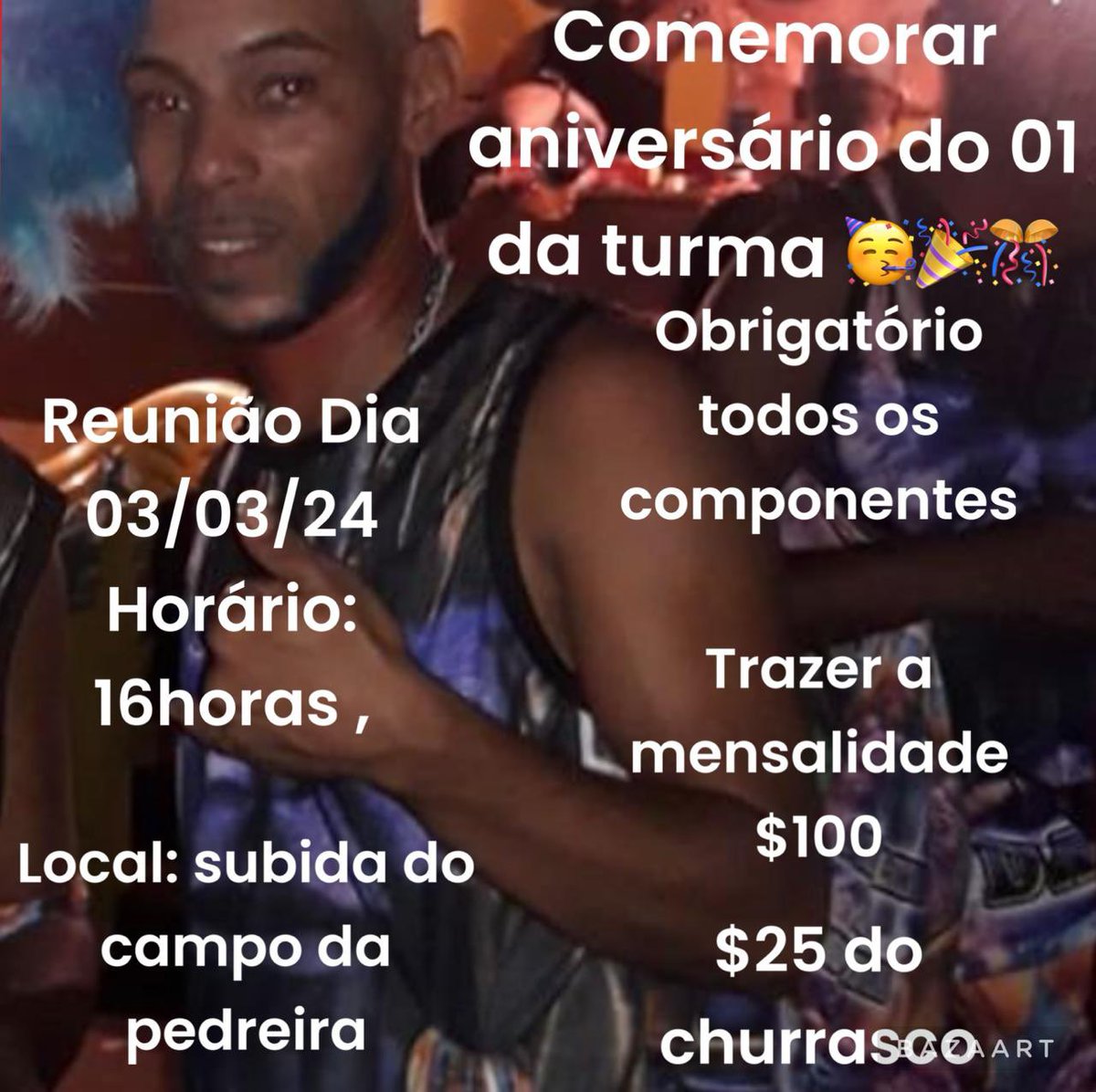 DIA 03/03/24 , OBRIGATÓRIO A PRESENÇA DE TODOS OS COMPONENTES. 🥳🚀 Aniversário do 01 🙅🏿‍♂️🥳🎊🎭🐒🐷©️©️©️ <a href="/Eric73019880/">tropa do macaco</a>