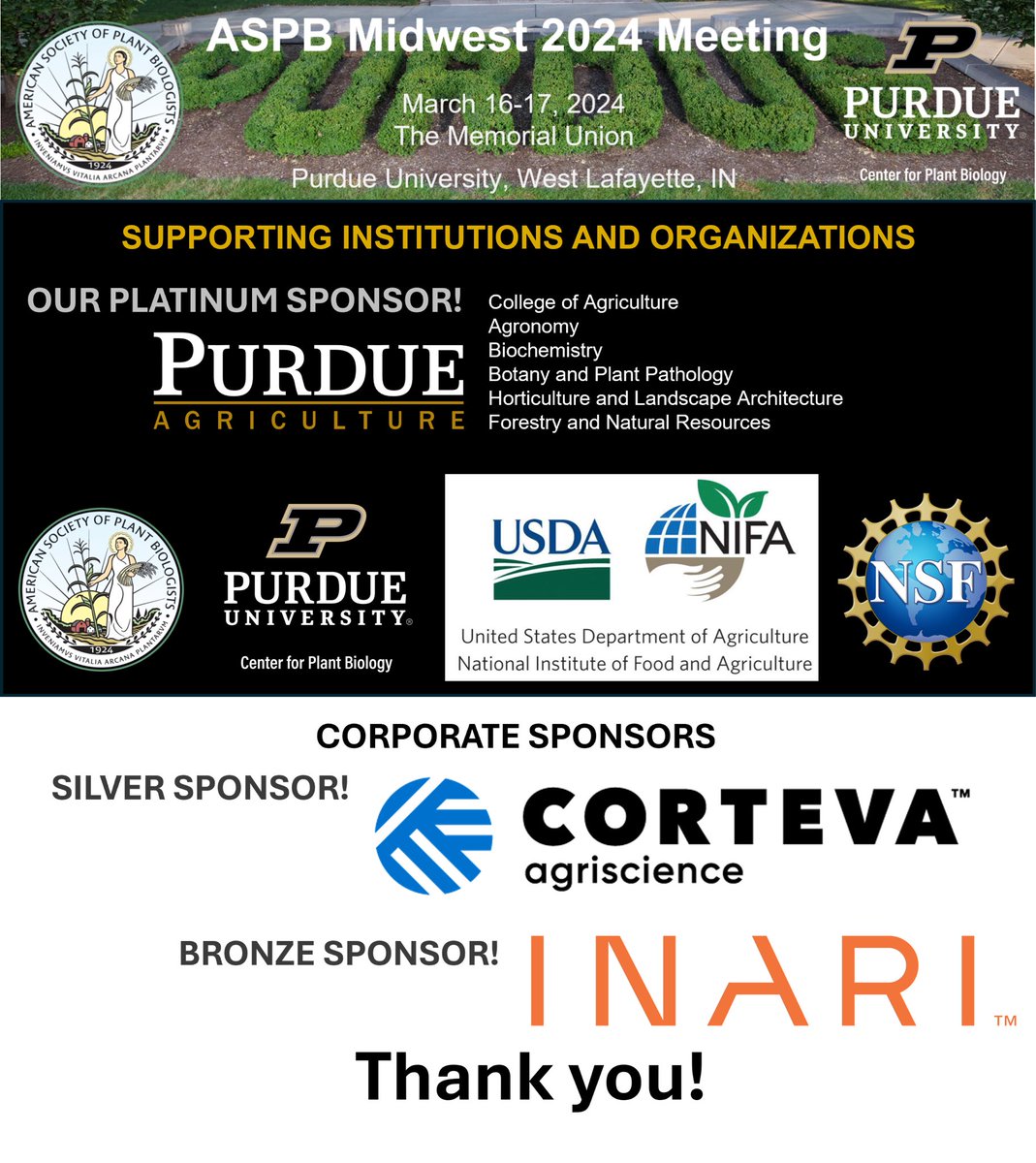 Thanks to @PurdueAg our PLATINUM Sponsor! And all generous contributions from @USDA_NIFA, @NSF, @PurdueCPB, @PurdueBPP, @PurdueFNR, @PurdueAgronomy, @PurdueHortLA, @PurdueBiochem, @ASPB, @Corteva and @Inari_Ag

Contact us to tailor your sponsorship!