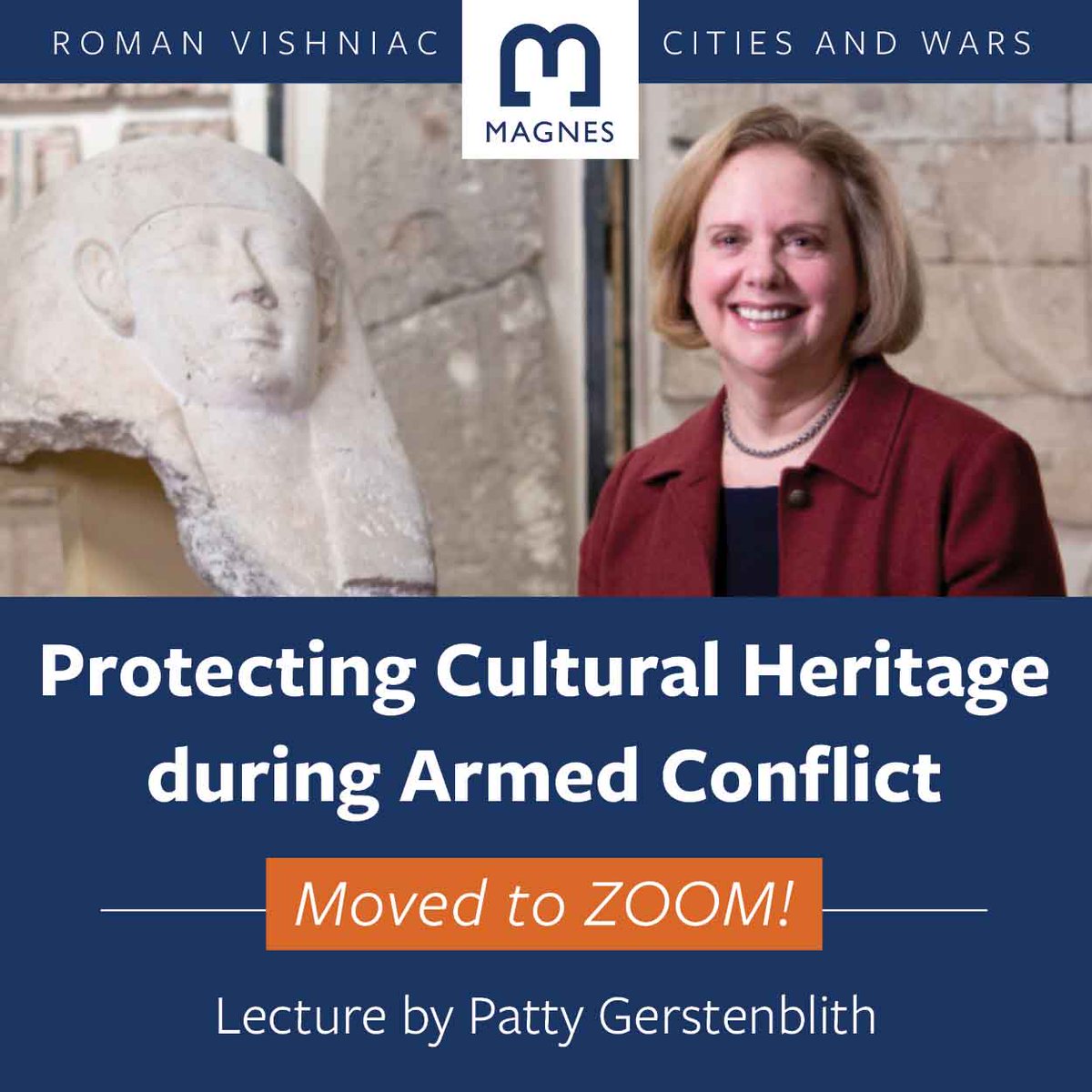 Now Virtual! Tomorrow's lecture, 'Protecting Material Culture during Armed Conflict' with @blueshield_int @PGerstenblith has moved to Zoom. Register at bit.ly/3I9ctgn for the link to join #TheMagnes at 5:30pm Pacific on Thurs 2/22. @UCBerkeley @UCBLettersSci @ARF_UCB