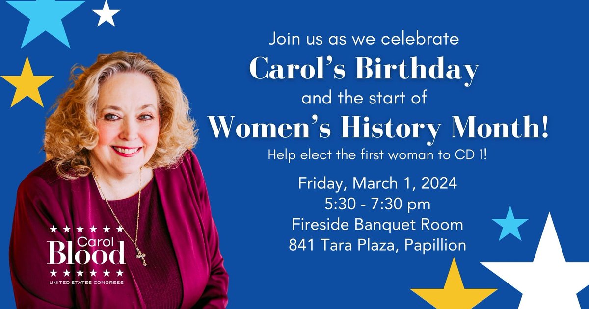 In just over a week, Join Carol Blood for Congress as she celebrates both her special day and Women's History Month! To attend, please RSVP to hello@carolbloodforcongress. #NebDems 

Can't attend but would like to donate? All donations are appreciated. secure.actblue.com/donate/carol-b…