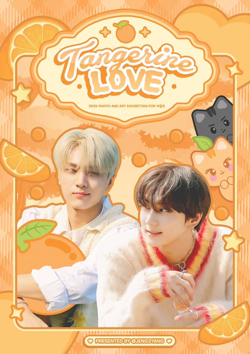 TangerineLove22's tweet photo. 𝐓𝐚𝐧𝐠𝐞𝐫𝐢𝐧𝐞 𝐋𝐎𝐕𝐄 🍊

2024 Photo and Art Exhibition for #야옹즈

Their love is like the perfect balance of two different tastes that bring out of the best in each other—sweet and tangy like a tangerine.

#Tangerine_Love_야옹즈 https://t.co/VLD3Oxvhcs