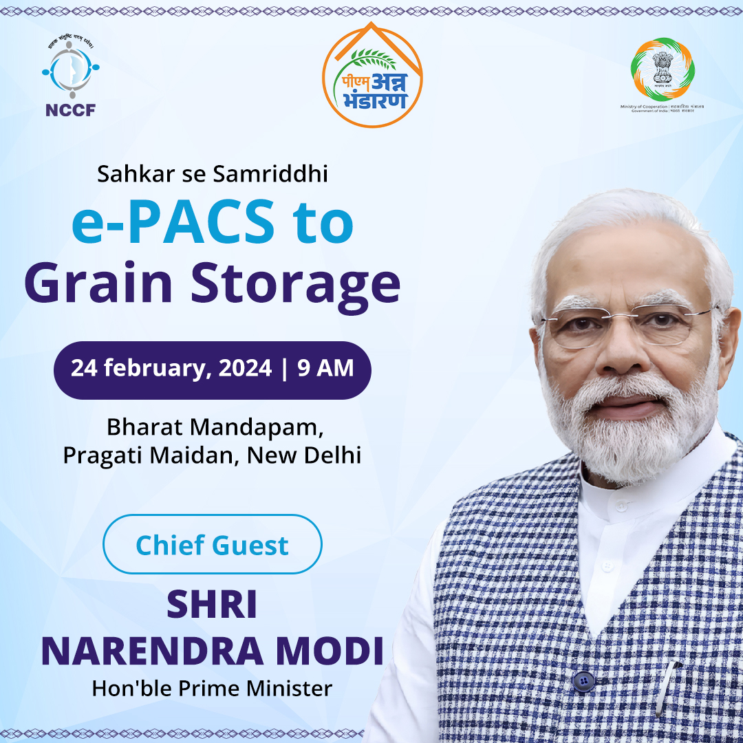 Mark your calendars for 24th Feb! 

Hon'ble PM Shree Narendra Modi ji will lead the inauguration of 'e-PACS to Grain Storage' event at Bharat Mandapam, New Delhi.

#sahakarsesamriddhi #EmpoweredPACS #PACS #annadatakasamman #Grainstorage #nccf