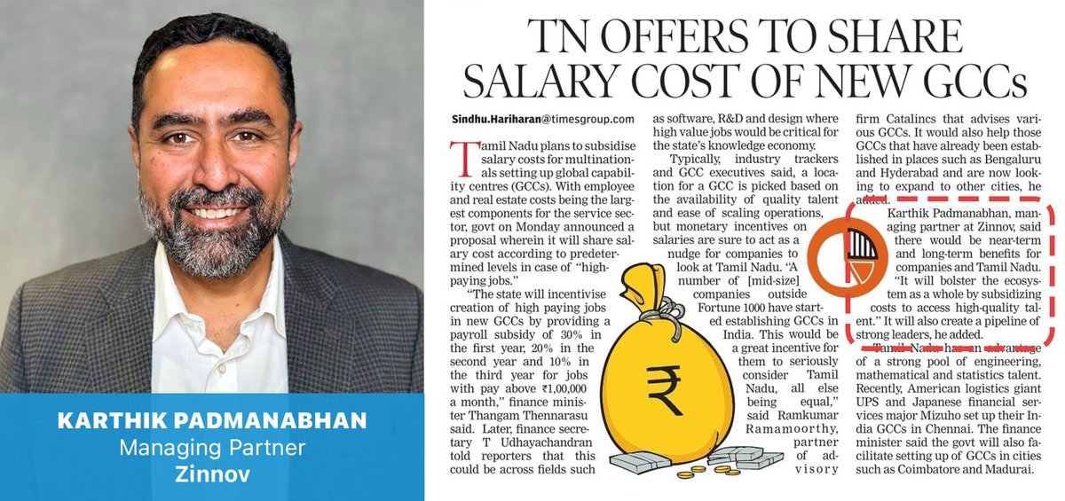 Tamil Nadu's bold move to subsidize salary costs could reshape GCCs. Karthik Padmanabhan of Zinnov said in @timesofindia, 'It'll bolster the ecosystem by subsidizing costs to access high-quality talent.' #gccs #talent #leadership