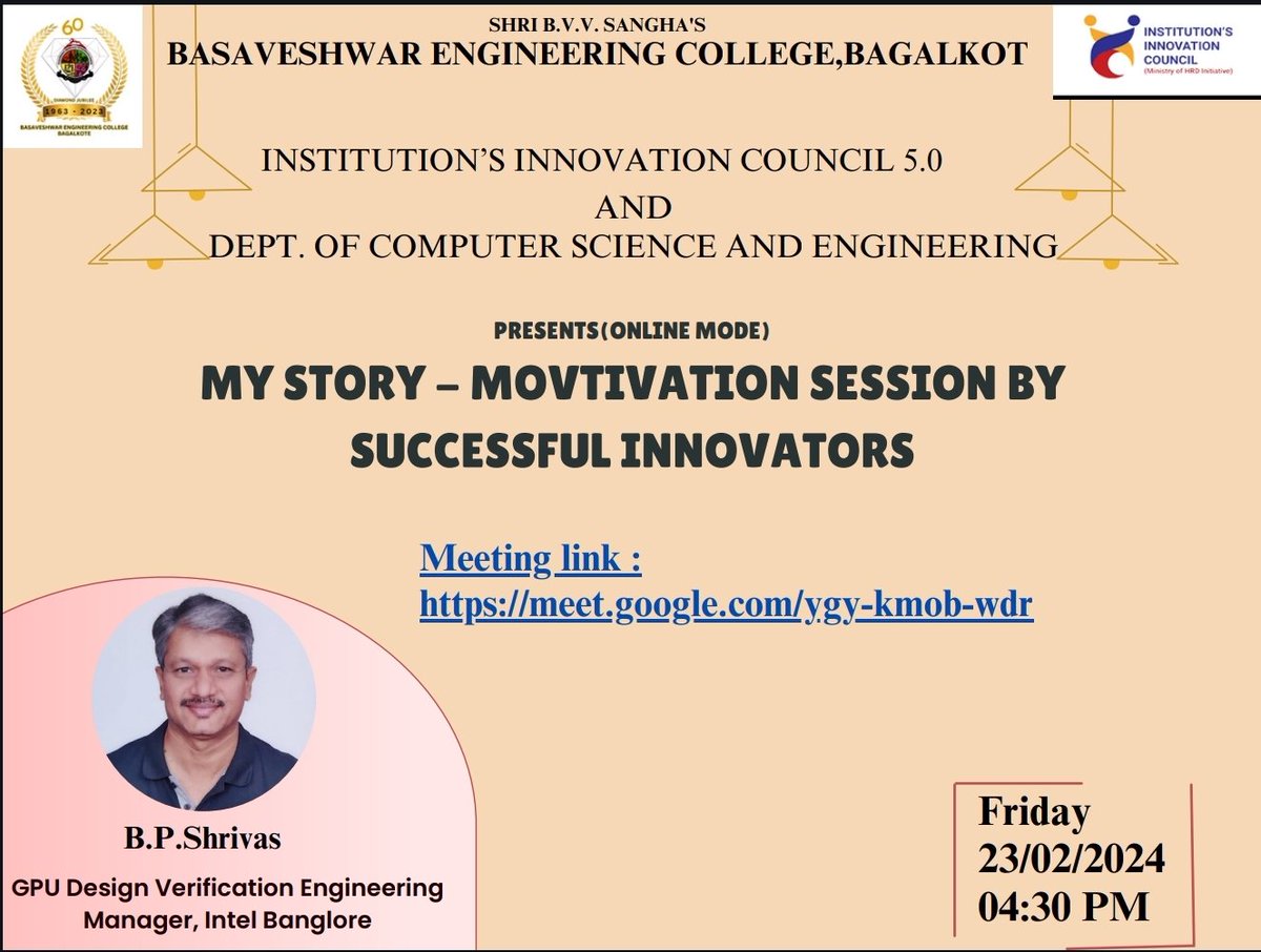 Dear Becians,
IIC 6.0 is organising a session by successful innovators
Speaker: Dr. B.P Srivas
Date: 23.02.2024
Time: 4:30 PM
Online mode