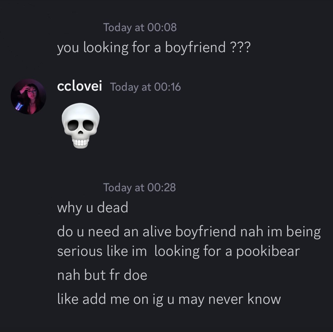 add me on ig u may never know