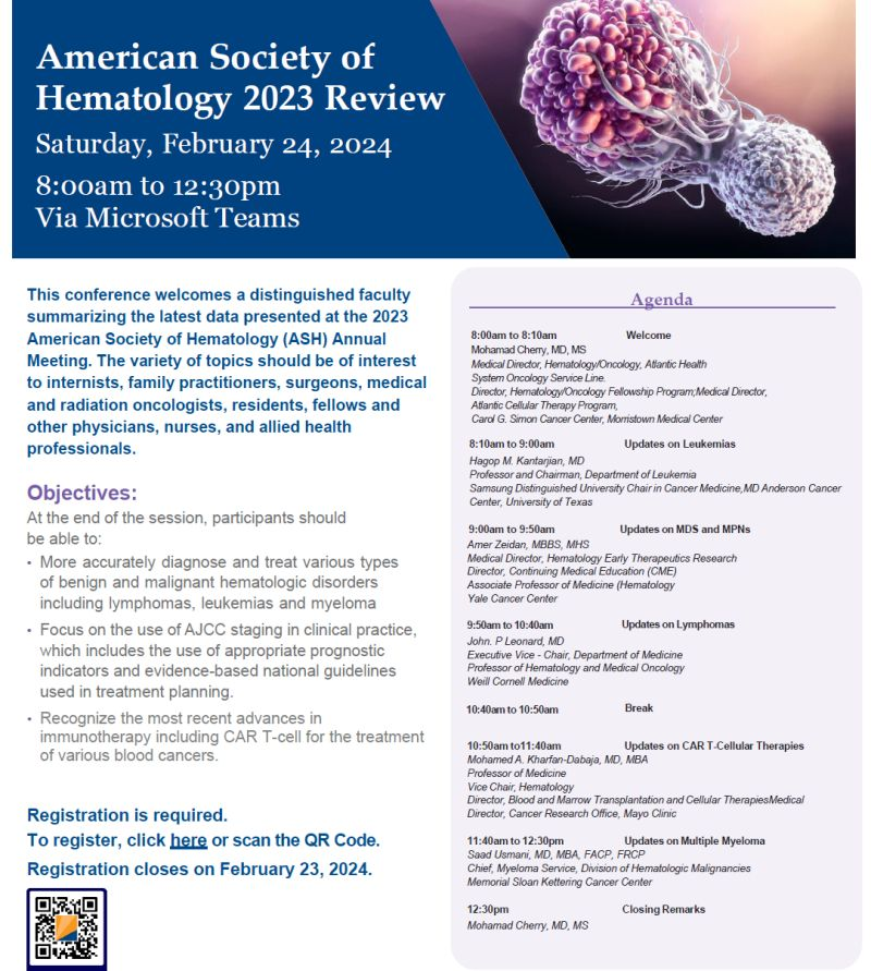 DrMCherry's tweet photo. I am delighted to invite you to our annual - Morristown Medical Center - Post-ASH review that will take place virtually on February 24th, 2024. I welcome everyone to register: See details in the flyer below. https://t.co/2CXXqud5Kr