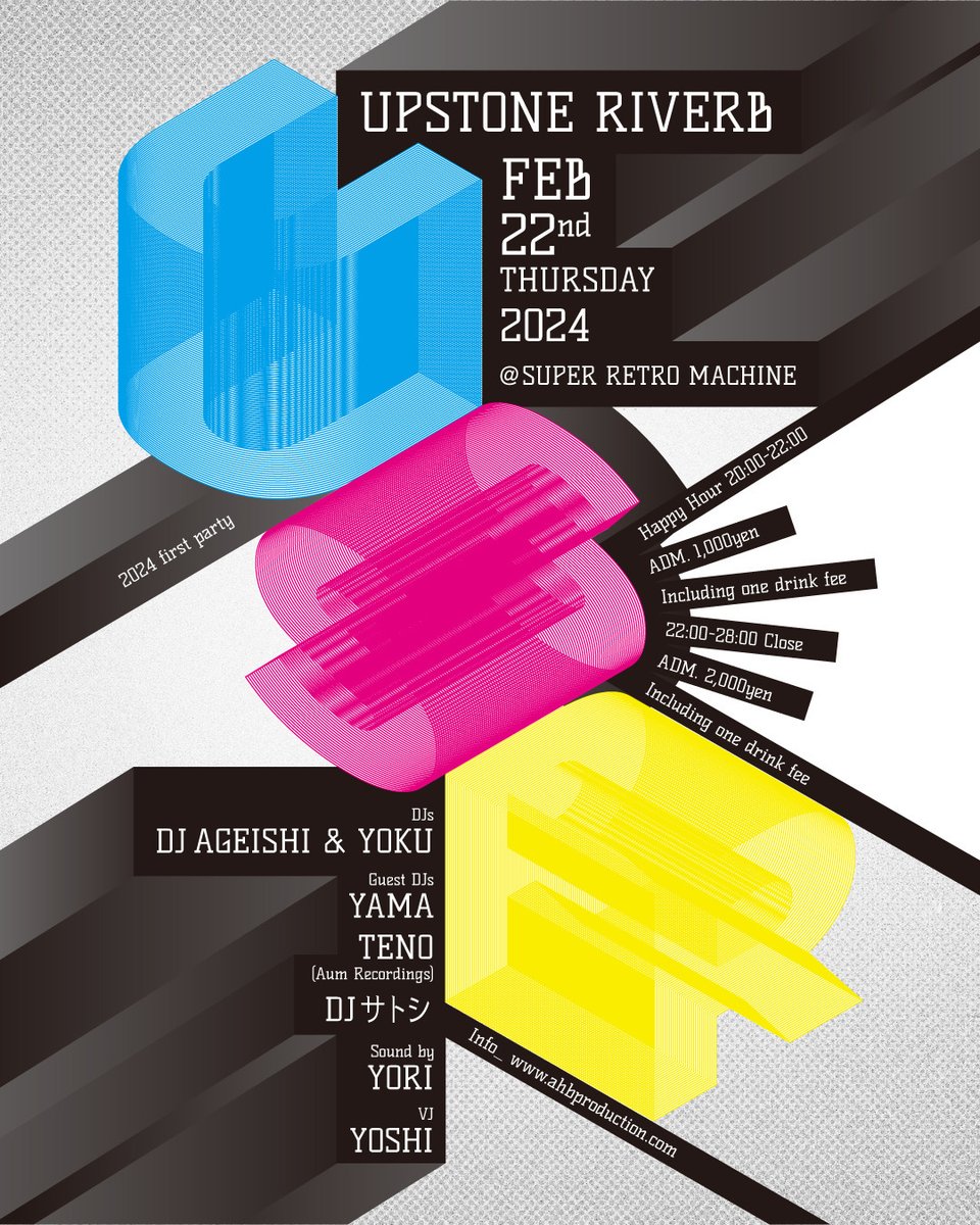ahbpro's tweet photo. 本日！
DJ AGEISHI &amp; YOKU presents "UPSTONE RIVERB"
at SUPER RETRO MACHINE

Guest DJs:
YAMA
TENO
DJサトシ

DJs:  DJ AGEISHI &amp; YOKU

SOUND: YORI
VJ: YOSHI

START 20:00 – CLOSE 28:00

ADM. 2,000yen (w/1D)
Happy Hour 20:00 – 22:00 ADM. 1,000yen (w/1D)

https://t.co/Ihcs2rkELX https://t.co/D8RrGXKK8k