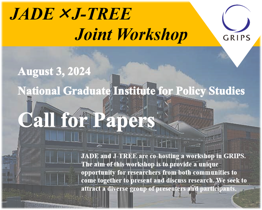 AkioYamachan's tweet photo. Very excited to announce that #JTREE will jointly host a workshop with the Japanese Association for Development Economics (JADE) next year (Aug 3) at @GRIPS_Info. Please apply https://t.co/i3kSOnqIdA by April 30. https://t.co/pUpVbqERJm