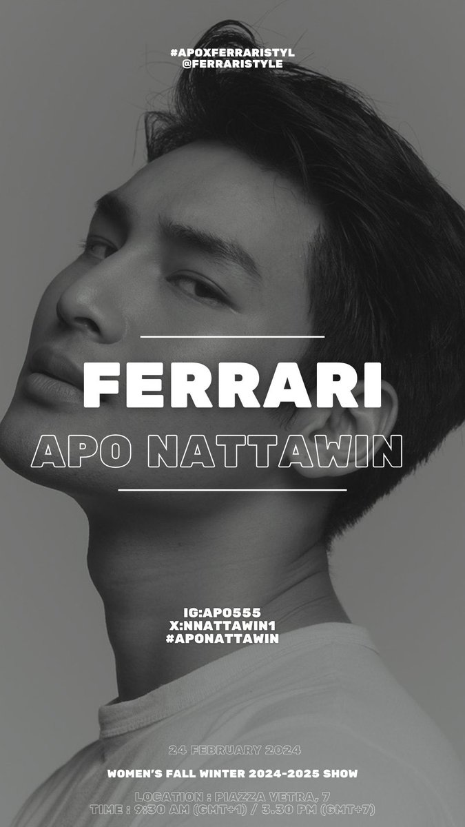 หล่อแบบพระเจ้า🔥🔥🔥
APO NATTAWIN will attend Ferrari Women's Fall Winter 2024-2025 Show in Milan for the MILAN
 FASHION WEEK on Feb 24

#FerrariStyle #PowerofDesire #FerrariDNA #Nnattawin #ApoNattawin   #MilanFashionWeek @ferraristore #Ferrari @Nnattawin1