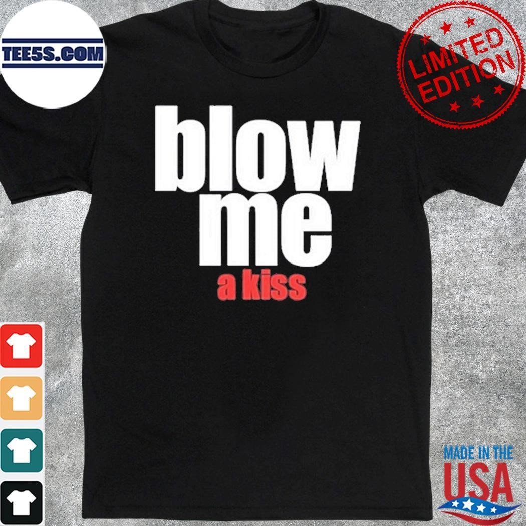STee5s's tweet photo. Blow Me A Kiss Shirt
Click here to buy it: https://t.co/x2ByNp0l7t
Visit Home page: https://t.co/HUY19LqxEZ https://t.co/7JYeSt4JGk