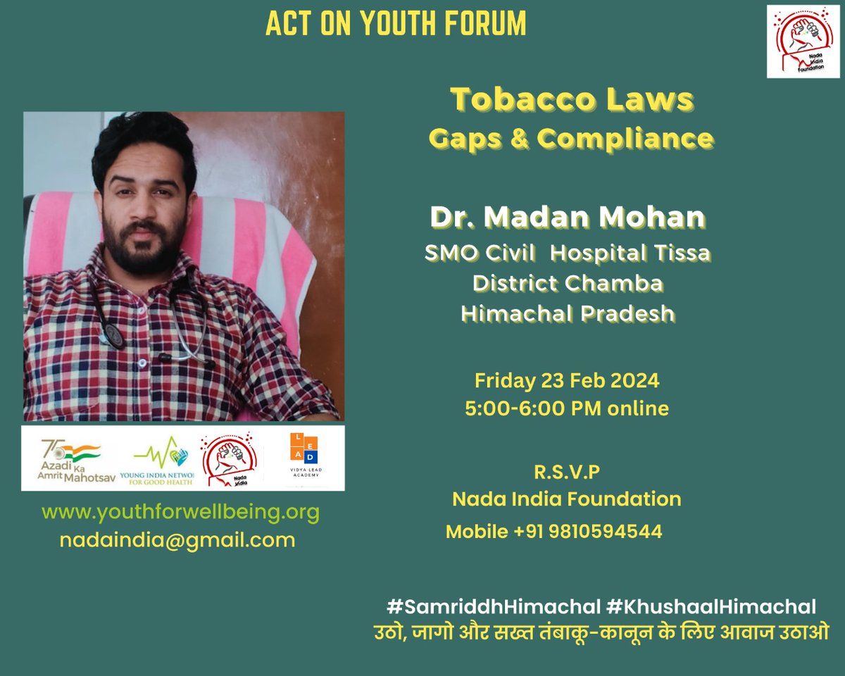 Join  for  discussion on Tobacco laws: Gaps and compliance at Nada India's Youth Forum  Let's shape the good together. Come and explore your voice. We can drive positive change and create Tobacco-free & healthier future.
#TobaccoFreeIndia #HealthForAll #SamriddhHimachal